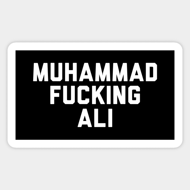 Muhammad Fucking Ali Sticker by Rebus28